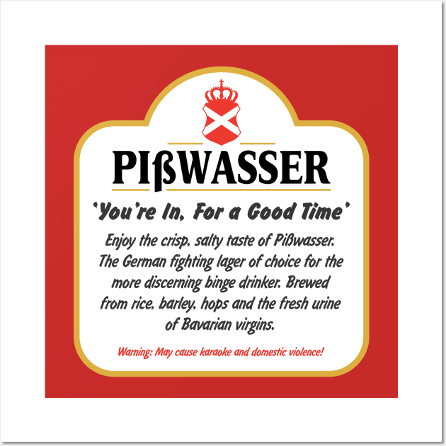 Pisswasser Beer Wall Art by MBK